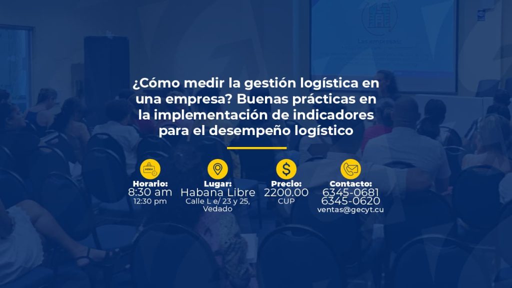 ¿Cómo medir la gestión logística en una empresa? Buenas prácticas en la implementación de indicadores para el desempeño logístico