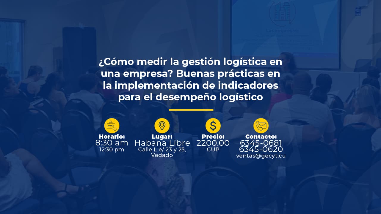¿Cómo medir la gestión logística en una empresa? Buenas prácticas en la implementación de indicadores para el desempeño logístico