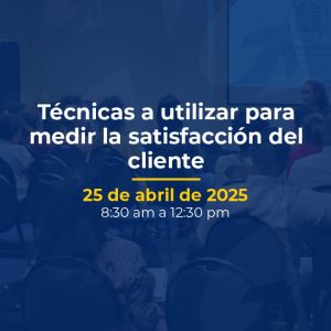 Técnicas a utilizar para medir la satisfacción del cliente
